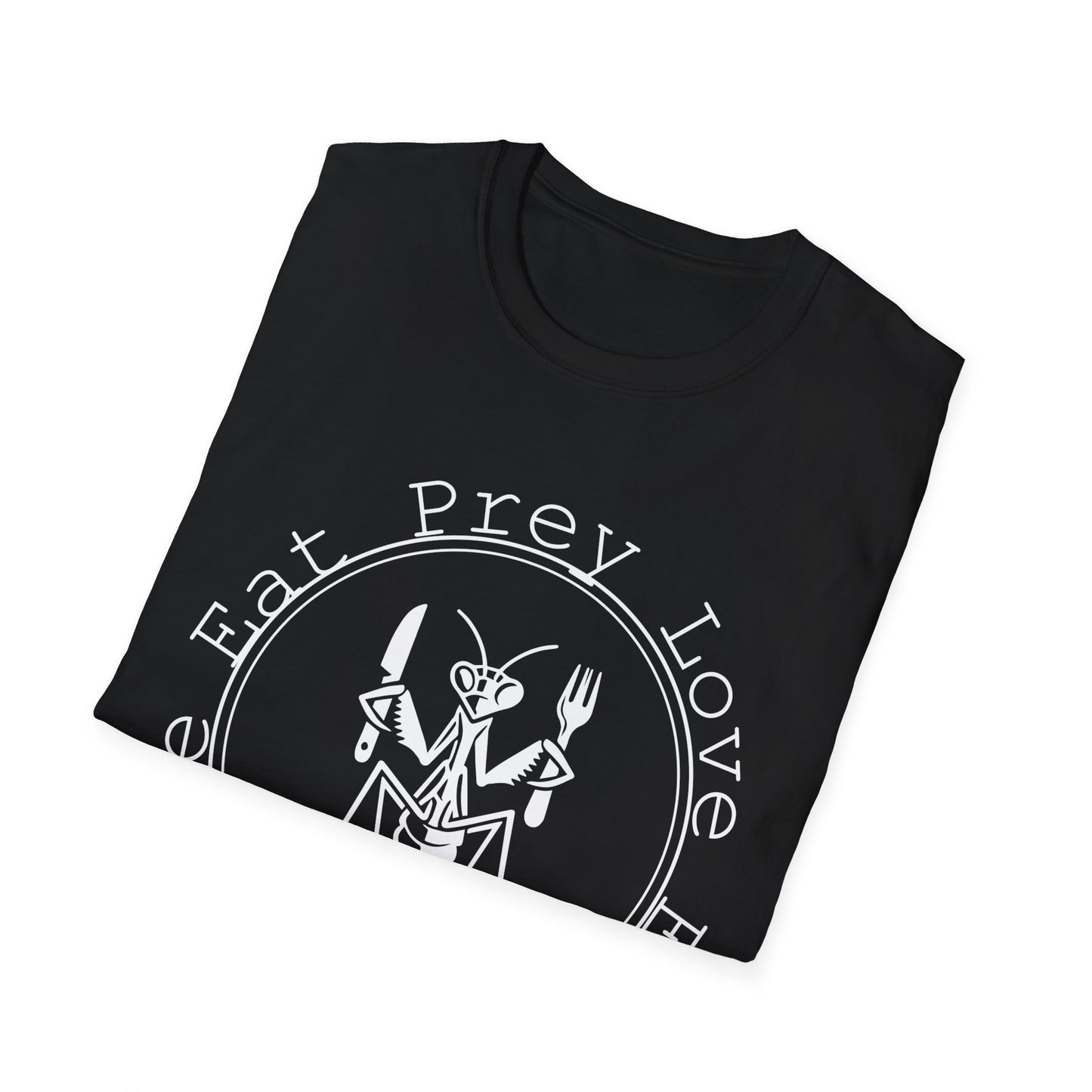 Eat, Prey, Love Unisex Shirt